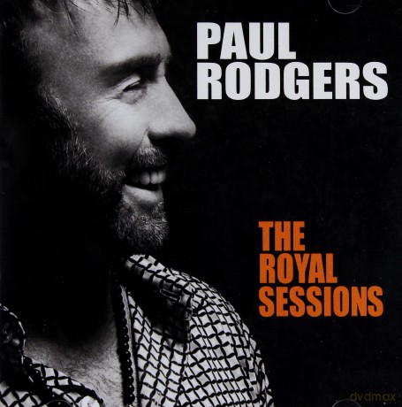 Paul Rodgers: The Royal Sessions (Deluxe) [CD]+[DVD]