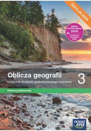 Geografia LO 3 Oblica geografii Podręcznik zakres podstawowy - Czesław Adamiak, Anna Dubownik, Marcin Świtoniak, Marcin Nowak, Barbara Szyda [KSIĄŻKA]