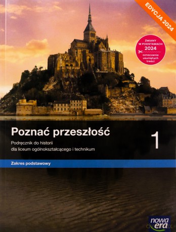 Historia LO 1 Poznać przeszłość podr zakres podstawowy - Pawlak Marcin, Szweda Adam [KSIĄŻKA]