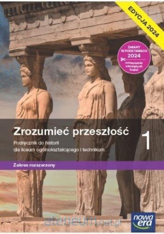Historia LO 1 Zrozumieć przeszłość Podręcznik zakres rozszerzony - Kulesza Ryszard, Kowalewski Krzysztof [KSIĄŻKA]