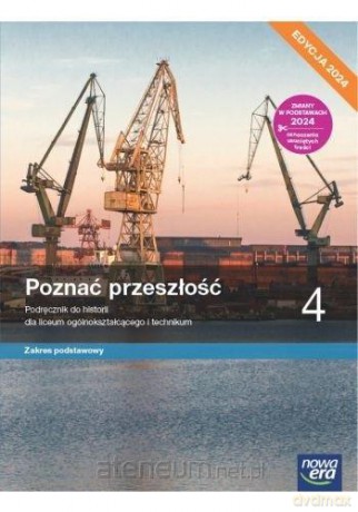 Historia LO 4 Poznać przeszłość Podręcznik zakres podstawowy - Jarosław Kłaczkow, Stanisław Roszak [KSIĄŻKA]