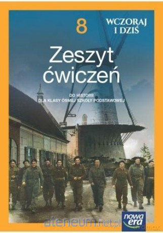 Historia Szkoła podstawowa 8 Wczoraj i dziś neon Ćwiczenie - Leszczyńska Lidia, Panimasz Katarzyna, Paprocka Elżbieta, Jurek Krzysztof, [KSIĄŻKA]