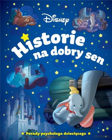 Historie na dobry sen. Disney [KSIĄŻKA]