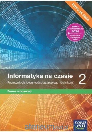 Informatyka LO 2 Informatyka na czasie Podręcznik zakres podstawowy - Janusz Mazur, Paweł Perekietka, Zbigniew Talaga, Janusz Wierzbicki [KSIĄŻKA]