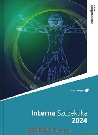 Interna Szczeklika 2024 [KSIĄŻKA]