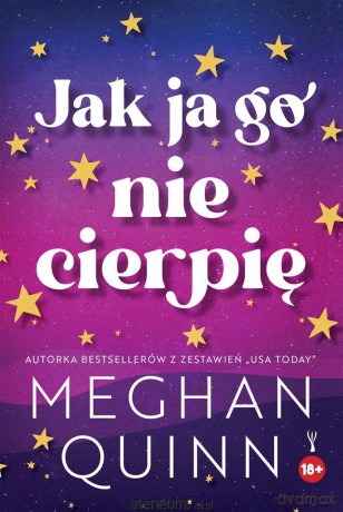 Jak ja go nie cierpię - Meghan Quinn [KSIĄŻKA]