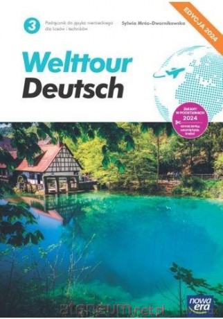 Język niemiecki 3 Welttour Deutsch Podręcznik - Mróz-Dwornikowska Sylwia [KSIĄŻKA]