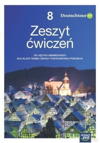 Język niemiecki Szkoła podstawowa 8 Deutschtour Fit neon Ćwiczenie - Małgorzata Kosacka, Ewa Kościelniak-Walewska [KSIĄŻKA]