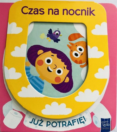 Już potrafię. Czas na nocnik [KSIĄŻKA]