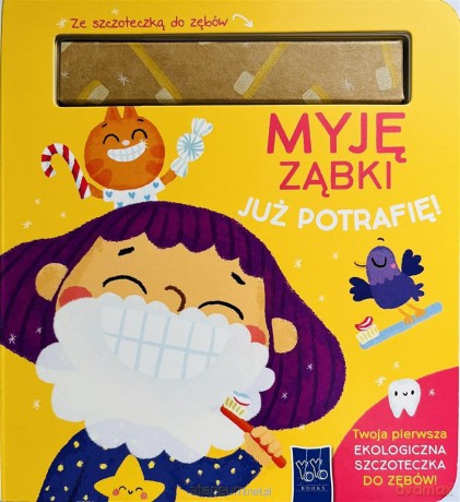 Już potrafię. Myję ząbki [KSIĄŻKA]
