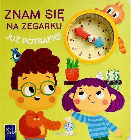 Już potrafię. Znam się na zegarku [KSIĄŻKA]