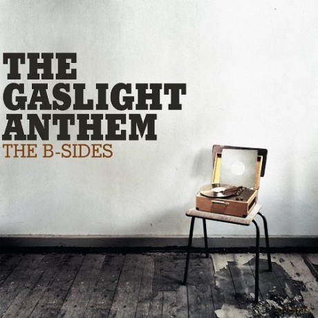 Gaslight Anthem: The B-Sides [CD]