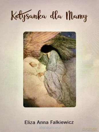 Kołysanka dla mamy - Anna Falkiewicz [KSIĄŻKA]
