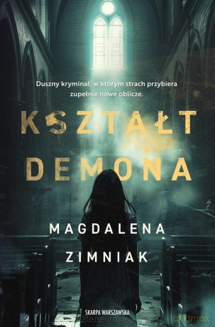 Kształt Demona - Magdalena Zimniak [KSIĄŻKA]