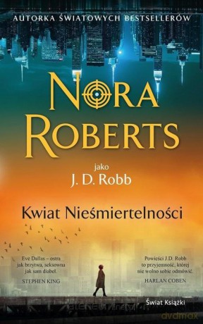 Kwiat Nieśmiertelności - Nora Roberts [KSIĄŻKA]