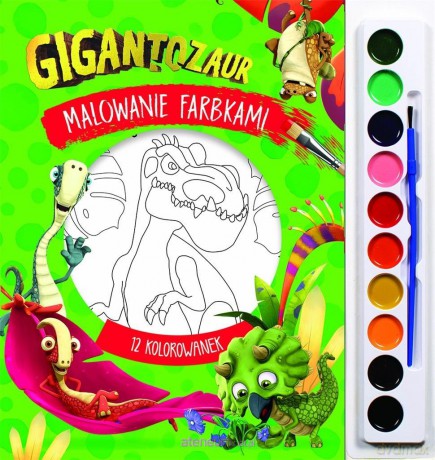 Malowanie farbkami. Gigantozaur [KSIĄŻKA]