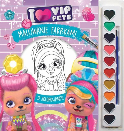 Malowanie farbkami. I love VIP Pets [KSIĄŻKA]