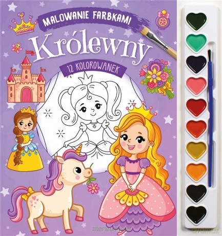 Malowanie farbkami. Królewny [KSIĄŻKA]