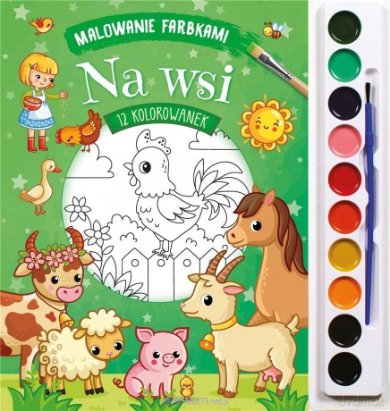 Malowanie farbkami. Na wsi [KSIĄŻKA]