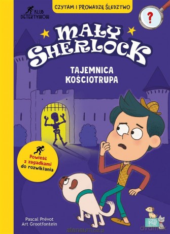 Mały Sherlock. Tajemnica kościotrupa - Pascal Prevot [KSIĄŻKA]