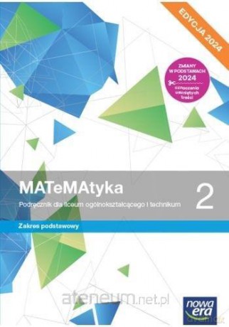 MATeMAtyka LO 2 zakres podstawowy Podręcznik - Wojciech Babiański, Lech Chańko, Joanna Czarnowska, Grzegorz Janocha, Dorota Ponczek [KSIĄŻKA]