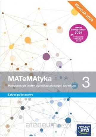 MATeMAtyka LO 3 zakres podstawowy Podręcznik - Wojciech Babiański, Lech Chańko, Joanna Czarnowska, Grzegorz Janocha, Jolanta Wesołowska [KSIĄŻKA]