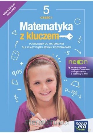 Matematyka Szkoła podstawowa 5 Matematyka z kluczem neon Podręcznik cz.1 - Marcin Braun, Agnieszka Mańkowska, Małgorzata Paszyńska [KSIĄŻKA]