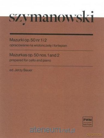 Mazurki op. 50 nr 1 i 2 - Karol Szymanowski [KSIĄŻKA]