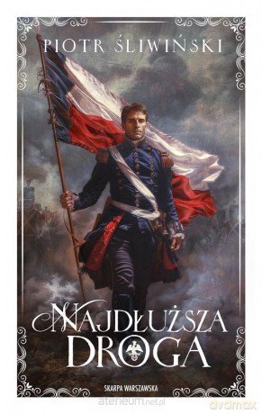 Najdłuższa droga - Piotr Śliwiński [KSIĄŻKA]