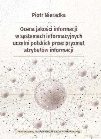 Ocena jakości informacji w systemach.. - Piotr Nieradka [KSIĄŻKA]