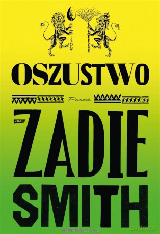 Oszustwo - Zadie Smith [KSIĄŻKA]