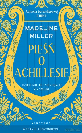 Pieśń o Achillesie pocket - Madeline Miller [KSIĄŻKA]