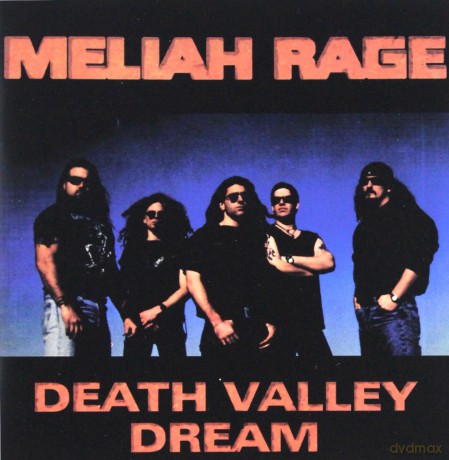 Meliah Rage: Death Valley Dream [CD]