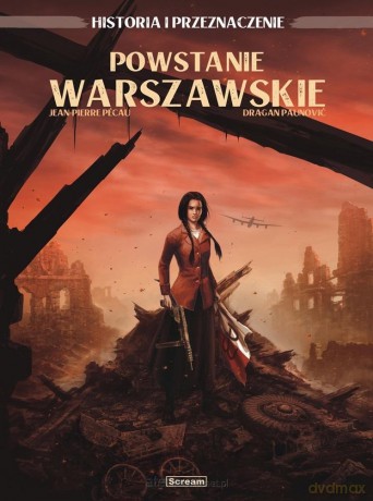 Powstanie Warszawskie - Jean-Pierre Pecau [KOMIKS]