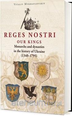 Reges nostri - Witalij Michałowski [KSIĄŻKA]