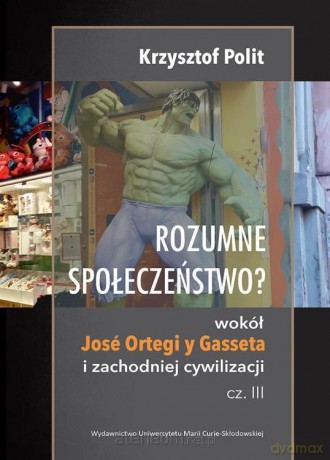 Rozumne społeczeństwo? - Krzysztof Polit [KSIĄŻKA]
