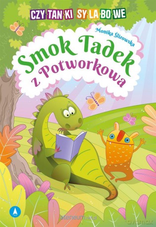 Smok Tadek z Potworkowa - Monika Ślizowska [KSIĄŻKA]