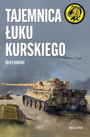 Tajemnica Łuku Kurskiego - Józef Barski [KSIĄŻKA]
