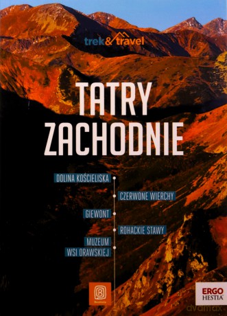 Tatry Zachodnie. trek&travel - Jan Krzeptowski-Sabała [KSIĄŻKA]