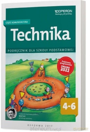 Technika Szkoła podstawowa 4-6 Część komunikacyjna Podręcznik - Jerzy Chrabąszcz, Urszula Białka [KSIĄŻKA]