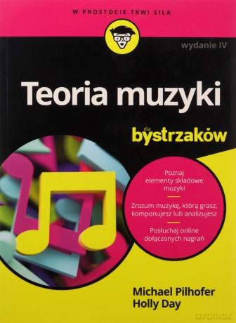 Teoria muzyki dla bystrzaków - Michael Pilhofer, MM, Holly Day [KSIĄŻKA]