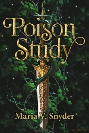 The Chronicles of Ixia. Poison Study - Maria V. Snyder [KSIĄŻKA]
