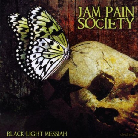 Jam Pain Society: Black Light Messiah [CD]