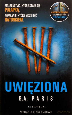 Uwięziona pocket - B.A. Paris [KSIĄŻKA]