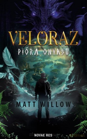 Veloraz: Pióra Onyksu - Matt Willow [KSIĄŻKA]