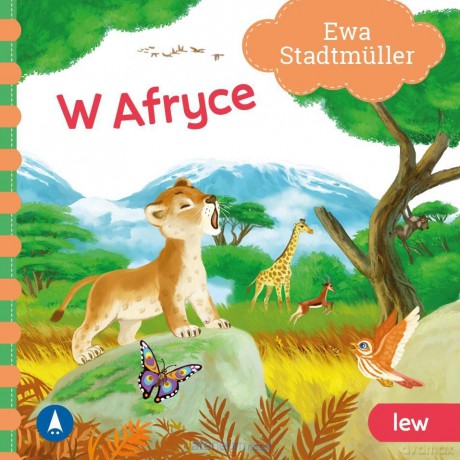 W Afryce. Lew - Ewa Stadtmuller [KSIĄŻKA]