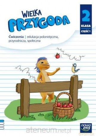 Wielka Przygoda neon Szkoła podstawowa 2 ćwiczenie cz.1 - Elżbieta Kacprzak, Anna Ładzińska, Małgorzata Ogrodowczyk, Joanna Winiecka-Nowak [KSIĄŻKA]