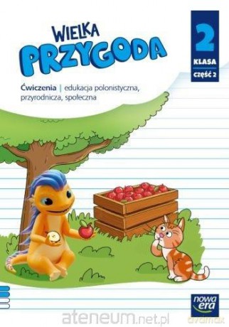 Wielka Przygoda neon Szkoła podstawowa 2 ćwiczenie cz.2 - Elżbieta Kacprzak, Anna Ładzińska, Małgorzata Ogrodowczyk, Joanna Winiecka-Nowak [KSIĄŻKA]
