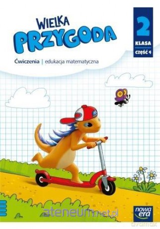 Wielka Przygoda neon Szkoła podstawowa 2 Matematyka ćwiczenie cz.4 - Krystyna Sawicka, Ewa Swoboda [KSIĄŻKA]