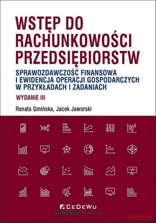 Wstęp do rachunkowości przedsiębiorstw - Renata Gmińska, Jacek Jaworski [KSIĄŻKA]